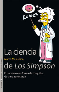 La ciencia de Los Simpson. El universo con forma de rosquilla. Guía no autorizada